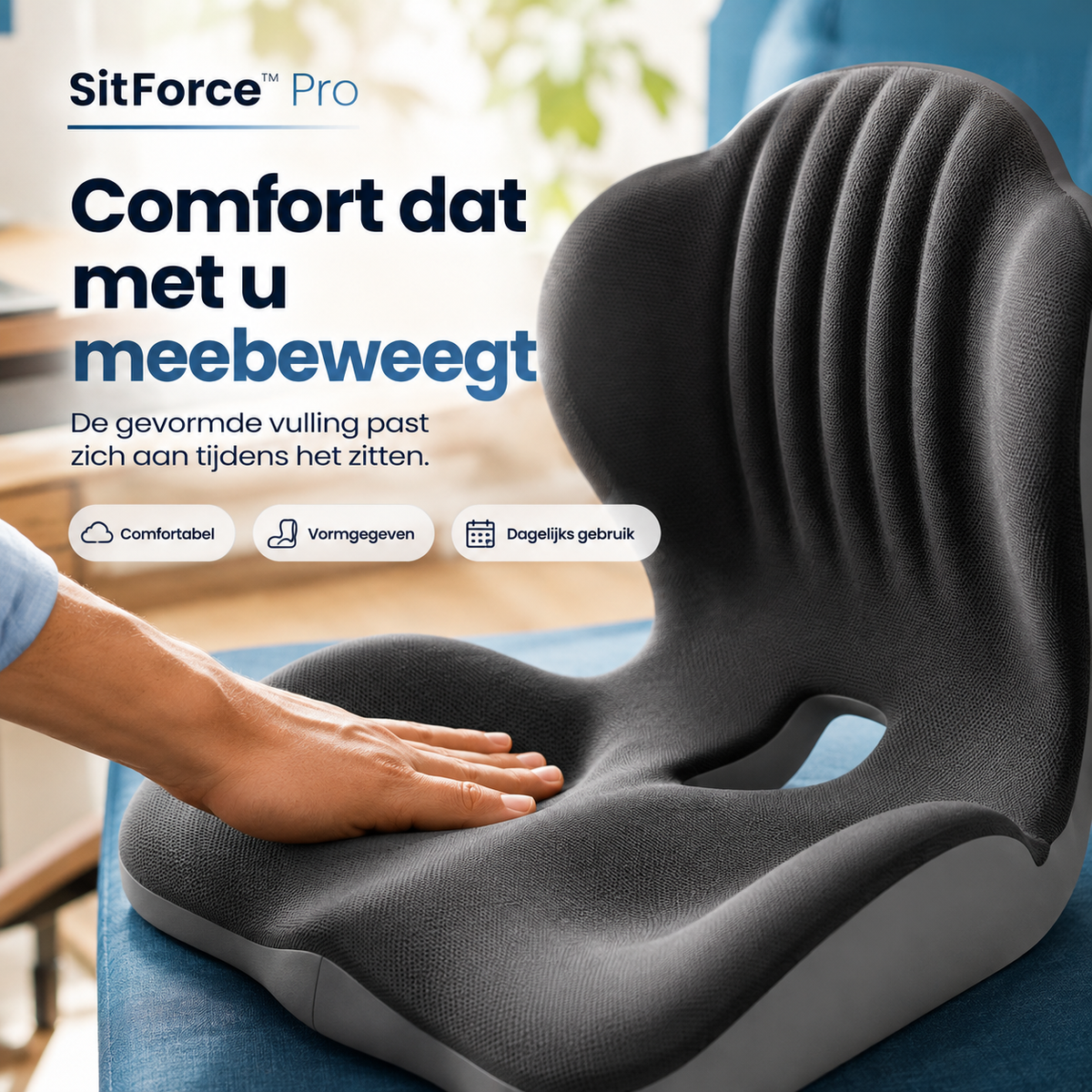 SitForce™ Pro l Maakt lang zitten merkbaar comfortabeler